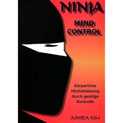 Ninja Mind Control: Pyo / Dai-kongo-in. Fingerzeichen des gro�en Diamanten. K�rperliche H�chstleistung durch geistige Kontrolle