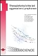 Therapiefortschritte bei aggressiven Lymphomen