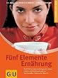 F�nf Elemente Ern�hrung