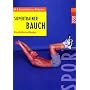 Supertrainer Bauch: Die effektivsten �bungen