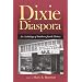 Dixie Diaspora: An Anthology of Southern Jewish History (Judaic Studies Series)