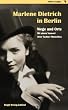 Marlene Dietrich in Berlin - Wege und Orte