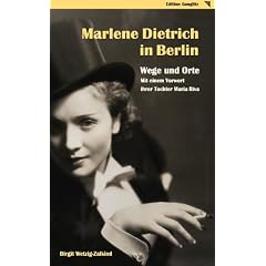 Marlene Dietrich in Berlin - Wege und Orte