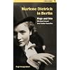 Marlene Dietrich in Berlin - Wege und Orte