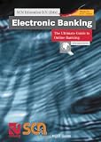 Electronic Banking: The Ultimate Guide to Online Banking (A HOTT Guide from Vieweg Publishers)