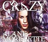 Crazy - Alanis Morissette