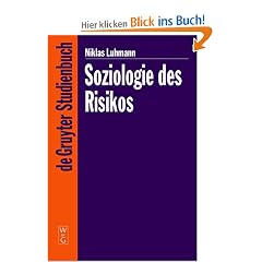 Soziologie des Risikos