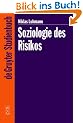 Soziologie des Risikos