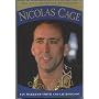 Nicolas Cage: The Man Behind Captain Corelli. The Unauthorised Biography.