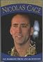 Nicolas Cage: The Man Behind Captain Corelli. The Unauthorised Biography.
