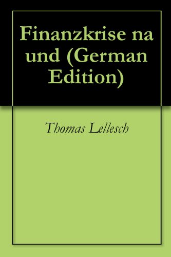 Finanzkrise na und Finanzkrise na und
