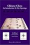 Chinese Chess: An Introduction To The Openings