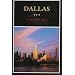 Dallas: A History of "Big D" (Fred Rider Cotton Popular History Series)
