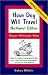 Book Have Dog Will Travel-Northwest Edition, Oregon-Washington-Idaho, Hassle-Free Guide to Traveling With Your Dog