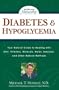 Diabetes & Hypoglycemia: Your Natural Guide to Healing with Diet, Vitamins, Minerals, Herbs, Exercise, and Other Natural Methods