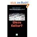 Wozu Kultur?
