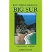 Day Hikes Around Big Sur: 80 Great Hikes