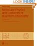 Molecular Physics and Elements of Quantum Chemistry