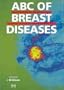 ABC of Breast Diseases