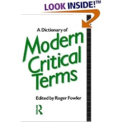 A Dictionary of Modern Critical Terms