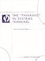 The "Thinking" in Systems Thinking: Seven Essential Skills (Toolbox Reprint Series)