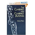 The Clarinet and Clarinet Playing by David Pino