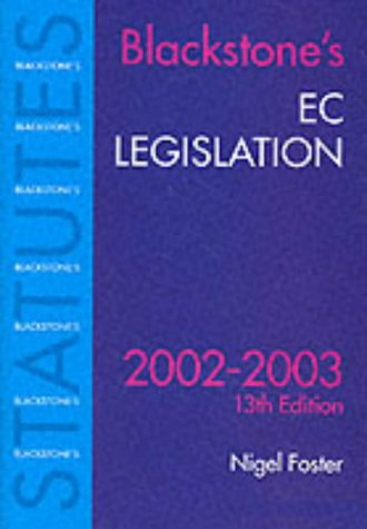 EC Legislation (Blackstone's Statutes)