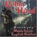 Robin Hood: Serendipity - Music for An English Outlaw