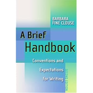 A Brief Handbook: Conventions and Expectations for Writing (2nd Edition)