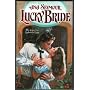 Lucky Bride (Gabriel's Lady, Book 2) (Harlequin Historical, No 350)