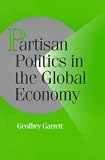 Partisan Politics in the Global Economy (Cambridge Studies in Comparative Politics)