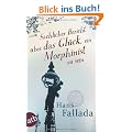 Sachlicher Bericht �ber das Gl�ck, ein Morphinist zu sein: Geschichten
