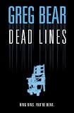 Dead Lines: A Novel of Life . . . After Death