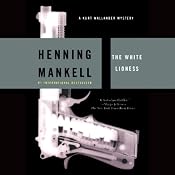 The White Lioness: A Kurt Wallander Mystery | Henning Mankell