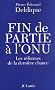 Fin de partie � l'ONU : Les r�formes de la derni�re chance