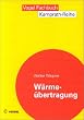 W�rme�bertragung: Grundlagen