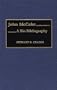 John McCabe: A Bio-Bibliography (Bio-Bibliographies in Music)