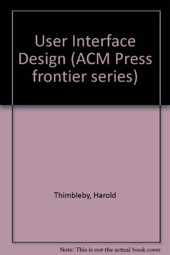 User Interface Design (ACM Press frontier series)