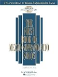 The First Book of Mezzo-Soprano/Alto Solos (Book/CD): Book/CD package (2 CDs) (First Book of Solos)
