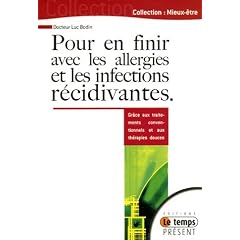 Pour en finir avec les allergies et infections r�cidivantes