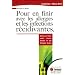 Pour en finir avec les allergies et infections r�cidivantes