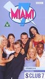 S Club 7-Miami 7 Volume 2 [VHS]