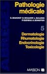 Pathologie m�dicale, tome 5 : Dermato...