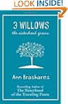 3 Willows: The Sisterhood Grows