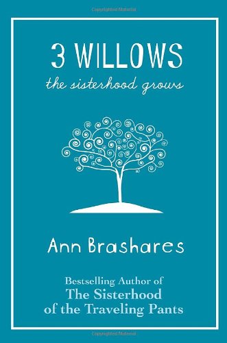 3 Willows: The Sisterhood Grows (3 Willows (Hardback))