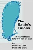 The Eagle s Talons: The American War Experience
