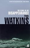 The Story of My Disappearance