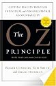 The Oz Principle: Getting Results through Individual and Organizational Accountability