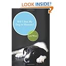 Will I See My Dog In Heaven