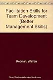 Facilitation skills for team development